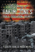 Diary of Hakim Jones: Trials Tribulation Triumph 1639451307 Book Cover