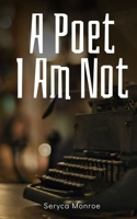 A Poet I Am Not 9357440836 Book Cover