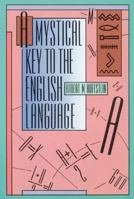 A Mystical Key to the English Language 0892813091 Book Cover