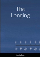 The Longing 1678109118 Book Cover