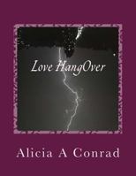 Love HangOver 1537172530 Book Cover