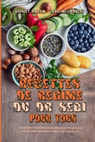 Recettes De R�gime Du Dr Sebi Pour Tous: Le Guide Complet Des Recettes Alcalines Simples Du Docteur Sebi Et De La Liste Des Aliments Pour La Perte De Poids Et Le Nettoyage De La Vie (Dr. Sebi Recipes  1803750073 Book Cover