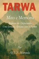 TARWA - Portuguese (Portuguese Edition) 1965398537 Book Cover