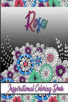 Rosa Inspirational Coloring Book: An adult Coloring Boo kwith Adorable Doodles, and Positive Affirmations for Relaxationion.30 designs , 64 pages, matte cover, size 6 x9 inch , B08KH3S9P9 Book Cover