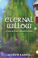 Eternal Willow 1590929217 Book Cover