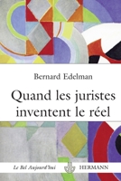 Quand les juristes inventent le réel: La fabulation juridique (French Edition) 2705666613 Book Cover