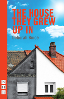 The House They Grew Up In 1848426437 Book Cover