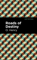 Roads of Destiny 1522999248 Book Cover
