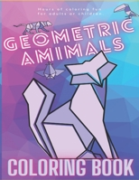 Geometric Animals Coloring Book B094HVM381 Book Cover