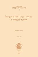 Emergence d'Une Langue Urbaine: Le Sheng de Nairobi 9042925515 Book Cover