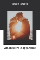 Amare oltre le apparenze 8822809084 Book Cover