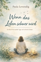 Wenn das Leben schwer wird: Depressionen verstehen und begleiten Teil 3 (Wenn das Innere Schweigt Teil 1) B0GMQM5V2D Book Cover