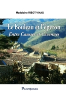 Le bouleau et l'éperon: Entre Causses et Cévennes (French Edition) 2369650788 Book Cover