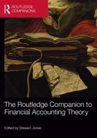 The Routledge Companion to Financial Accounting Theory 0367656299 Book Cover