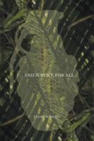 . . . and Justice for All 1681814277 Book Cover