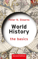 World History: The Basics 1041228376 Book Cover