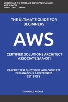 AWS: AWS Certified Solutions Architect Associate SAA-C01 : AWS Certified Solutions Αrchitect Αssociate Practice Test Questions with Complete Explanations and References Set 3 of 6 1676777210 Book Cover
