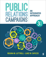 Public Relations Campaigns: An Integrated Approach 150633251X Book Cover