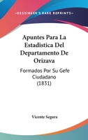 Apuntes para la estadística del departamento de Orizava 1160792852 Book Cover