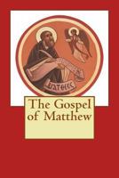 The Gospel of Matthew 1540717801 Book Cover