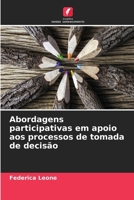 Abordagens participativas em apoio aos processos de tomada de decisão (Portuguese Edition) 6630041011 Book Cover
