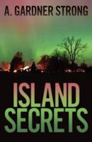 Island Secrets 1508919615 Book Cover