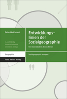 Entwicklungslinien Der Sozialgeographie: Von Hans Bobek Bis Benno Werlen 3515113932 Book Cover