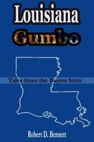 Louisiana Gumbo: Tales from the Bayou State 0984046976 Book Cover