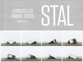 STAL – Vernacular Animal Sheds 9464366370 Book Cover