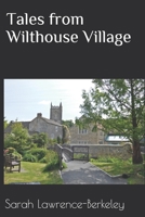 Tales from Wilthouse Village B0892HY151 Book Cover