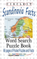 Circle It, Scandinavia Facts, Word Search, Puzzle Book 194551213X Book Cover