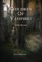 Children of Vampires: Little Reason B0CLTJ6Y6N Book Cover