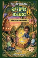 God's Super Treasures; Character Traits for Young Heroes B0FR7B4NHZ Book Cover