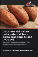 La catena del valore della patata dolce a polpa arancione (clone IAC-1063) 6209653731 Book Cover