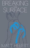 Breaking the Surface 1530568498 Book Cover