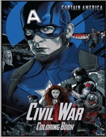 Captain America Civil War Coloring Book: Coloring Book for Kids and Adults with Fun, Easy, and Relaxing Coloring Pages (Coloring Books for Adults and Kids 2-4 4-8 8-12+) 171343167X Book Cover