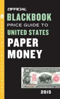 The Official Blackbook Price Guide to U.S. Paper Money 2005, 37th Edition (Official Blackbook Price Guide to United States Paper Money) 0676600719 Book Cover