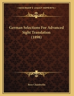 German Selections For Advanced Sight Translation (1898) 3337188974 Book Cover