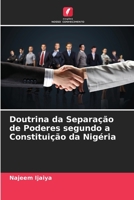 Doutrina da Separação de Poderes segundo a Constituição da Nigéria 6205963523 Book Cover