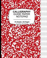 Calligraphy Guide Paper Notepad: School Marble Red, Calligraphy Guide Book For Lettering and Design Drawing Practice 1099039673 Book Cover