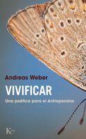 Vivificar: Una poética para el Antropoceno 8411210596 Book Cover