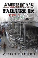 America's Failure in Iraq 1452078823 Book Cover