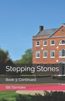 Stepping Stones: Book 3: Continued B0B6XHXQTC Book Cover