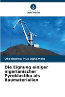 Die Eignung einiger nigerianischer Pyroklastika als Baumaterialien (German Edition) 6203331899 Book Cover