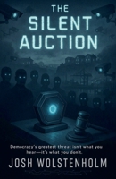 The Silent Auction B0F4ZT66ZZ Book Cover