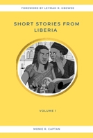 Short Stories From Liberia: Volume I B0BGSP6P49 Book Cover
