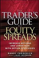 The Trader's Guide to Equity Spreads 0071478116 Book Cover
