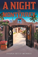 A Night in Monterrey 168562300X Book Cover