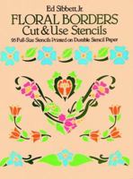 Floral Borders Cut Use Stencils 0486250431 Book Cover