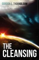 The Cleansing: Book One of the Cleansing Trilogy 1937600203 Book Cover